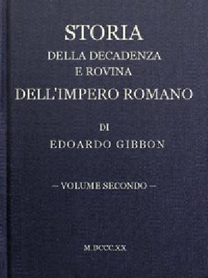 [Gutenberg 45216] • Storia della decadenza e rovina dell'impero romano, volume 02
